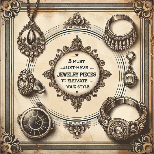 5-Must-Have-Jewelry-Pieces-to-Elevate-Your-Style Elegancezakoty